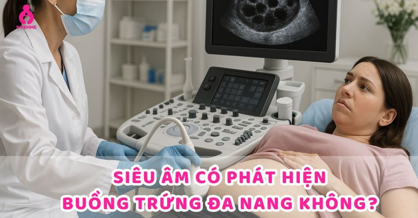 Siêu âm có phát hiện buồng trứng đa nang không​? Giải đáp chi tiết